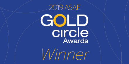 2019 ASAE Gold Circle Awards winner